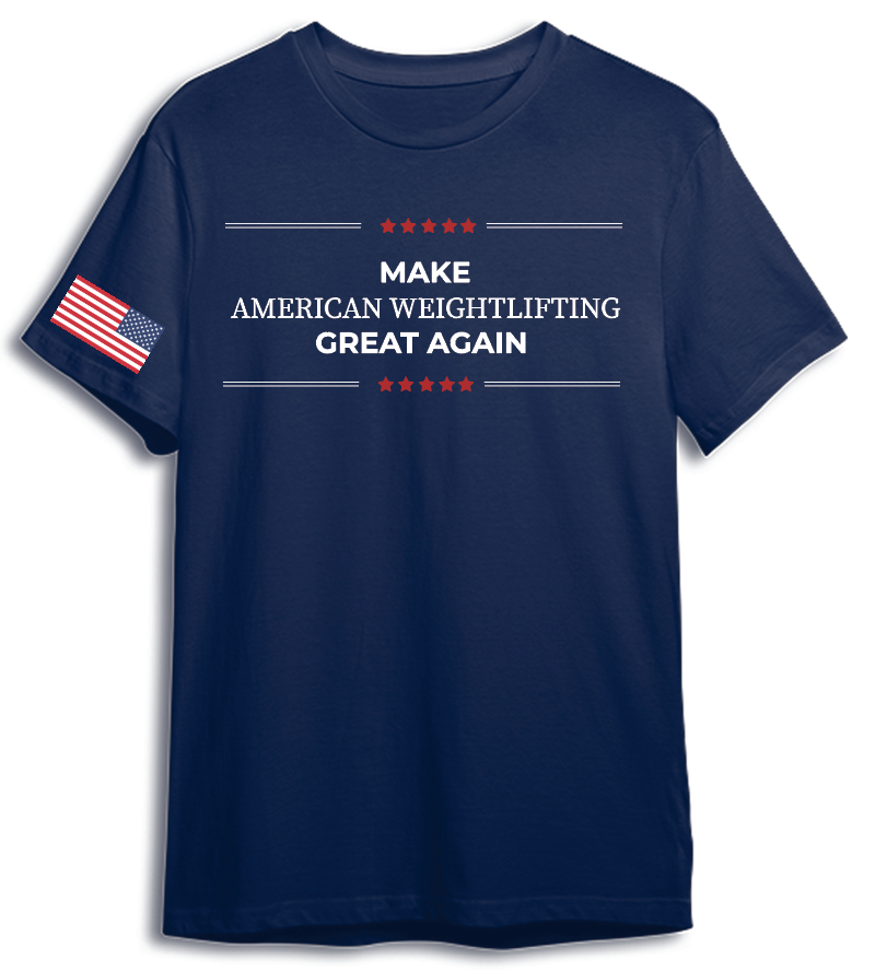 MAKE AMERICAN WEIGHTLIFTING GREAT AGAIN